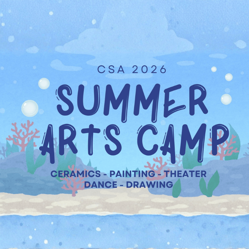 CSA Summer Art Camp July 6-10, 2026