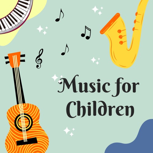 Music: Music for Children (Ages 6-9)